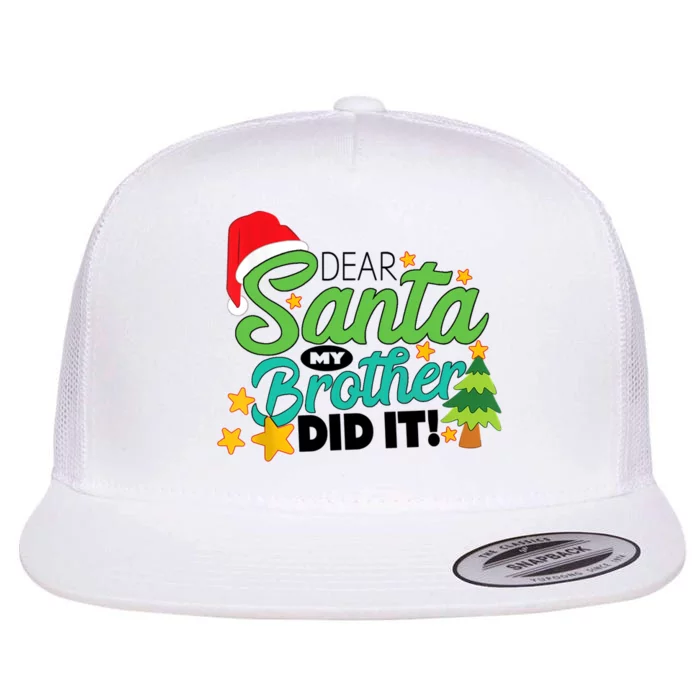 Xmas Christmas Pajama Dear Santa My Brother Did It Flat Bill Trucker Hat