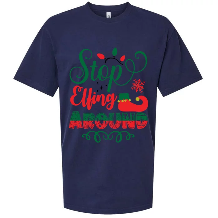 Xmas Christmas Stop Elfing Around Elf Gift Sueded Cloud Jersey T-Shirt