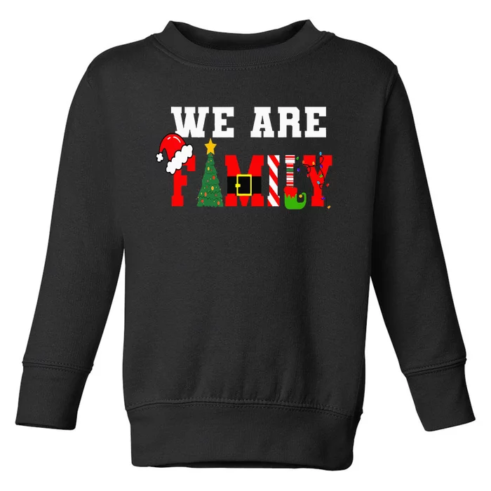 Xmas Family We Are Family Pajamas Matching Toddler Sweatshirt