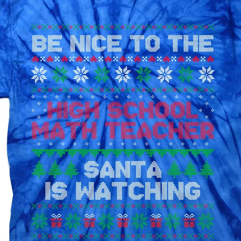 Xmas Gift High School Math Teacher Ugly Sweater Gift Tie-Dye T-Shirt