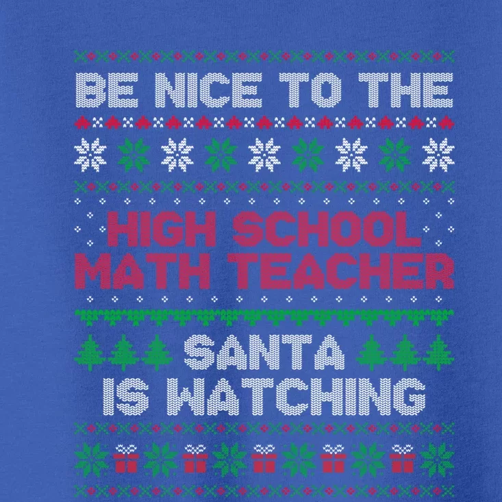 Xmas Gift High School Math Teacher Ugly Sweater Gift Toddler T-Shirt