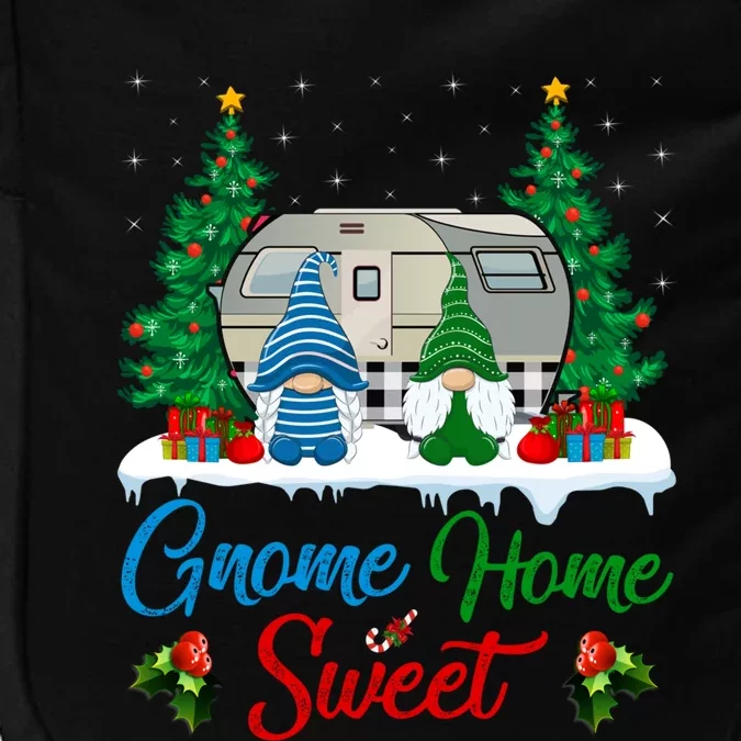 Xmas Gnome Sweet Home Funny Camper Camping Christmas Gift Impact Tech Backpack