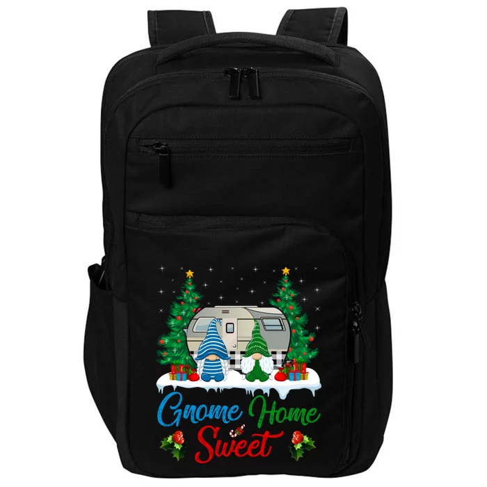 Xmas Gnome Sweet Home Funny Camper Camping Christmas Gift Impact Tech Backpack