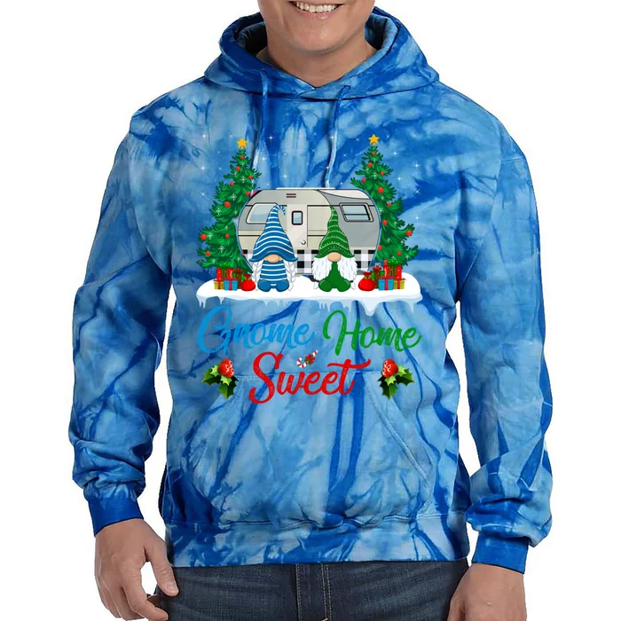 Xmas Gnome Sweet Home Funny Camper Camping Christmas Gift Tie Dye Hoodie