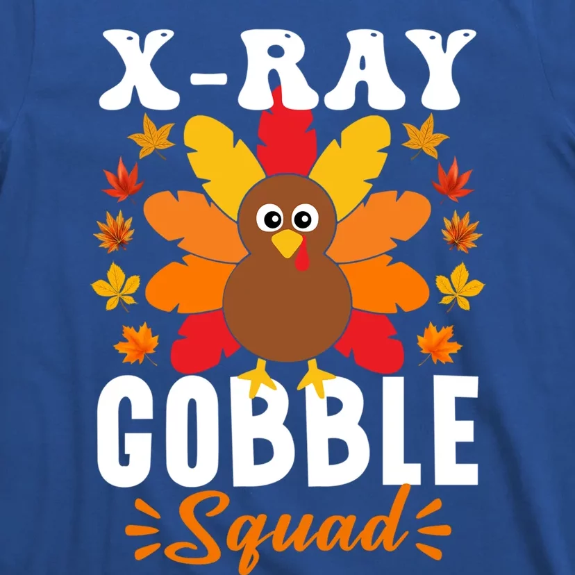 Xray Gobble Squad Gift Funny Turkey Thanksgiving Gift T-Shirt