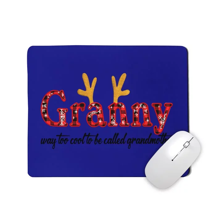 Xmas Granny Way Too Cool To Be Called Grandmother Christmas Funny Gift Mousepad