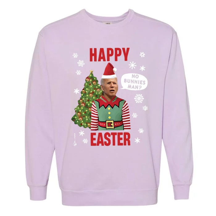 Xmas Happy Easter No Bunnies Man Funny Joe Biden Garment-Dyed Sweatshirt