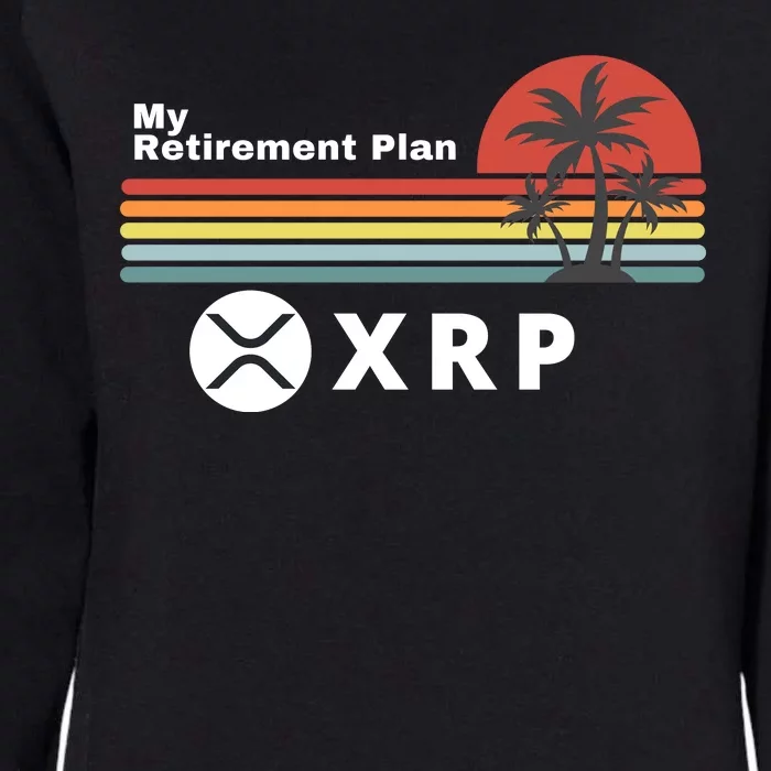 XRP Is My Retirement Plan, XRP Ripple Logo, Cryptocurrency Womens California Wash Sweatshirt