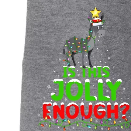 Xmas Lighting Is This Jolly Enough Mule Christmas Tree Gift Doggie 3-End Fleece Hoodie