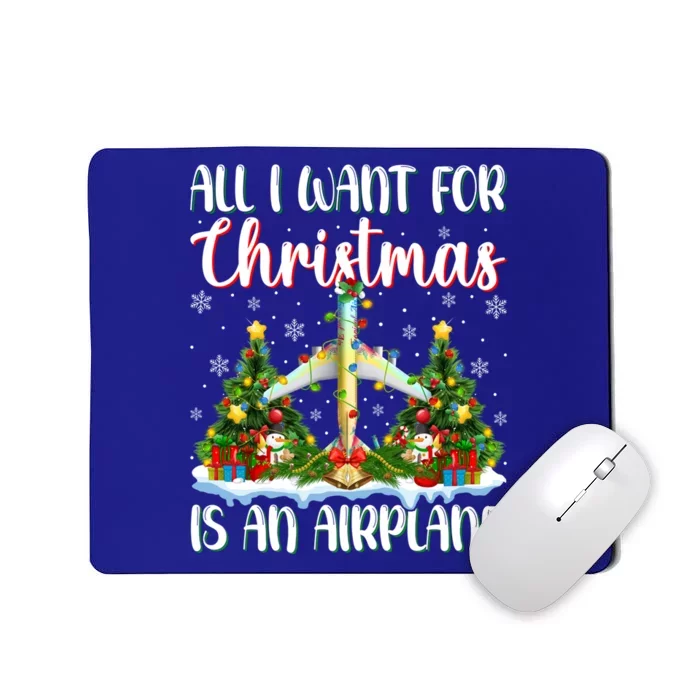 Xmas Lighting Santa All I Want For Christmas Is A Airplane Gift Mousepad