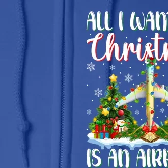 Xmas Lighting Santa All I Want For Christmas Is A Airplane Gift Full Zip Hoodie