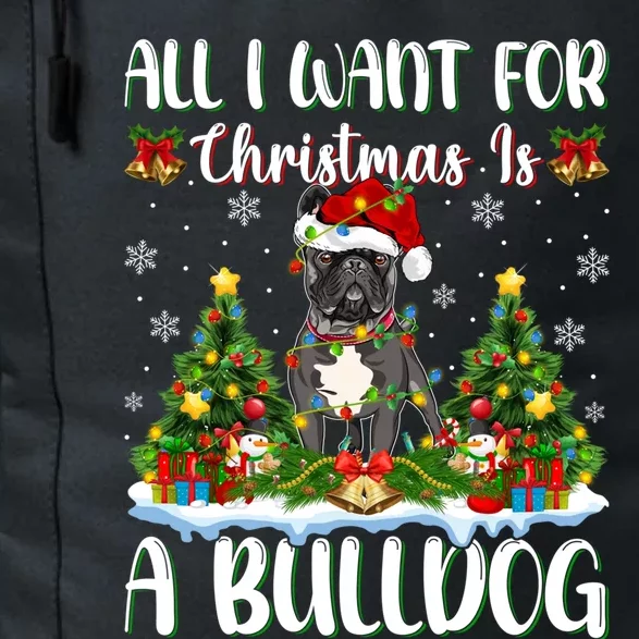 Xmas Lighting Santa All I Want For Christmas Is A Bulldog Gift Daily Commute Backpack