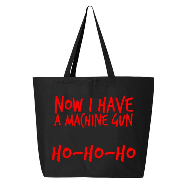 Xmas Now I Have a Machine Gun HO-HO-HO Christmas 25L Jumbo Tote