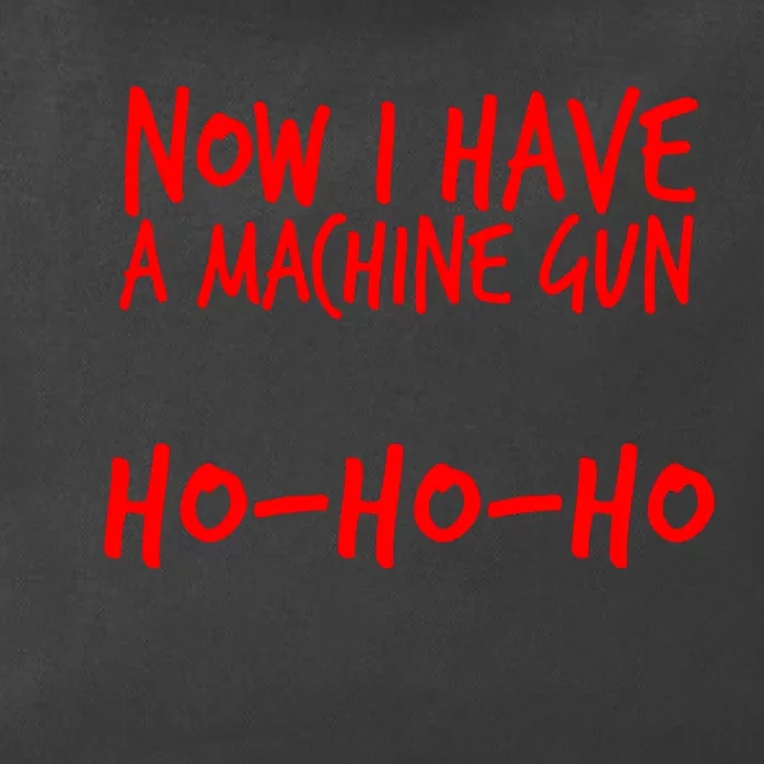 Xmas Now I Have a Machine Gun HO-HO-HO Christmas Zip Tote Bag