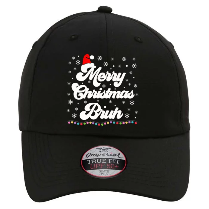 XMas Merry Christmas Bruh Meme Funny Christmas The Original Performance Cap