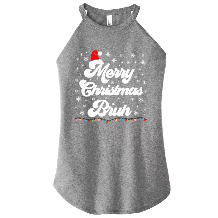 XMas Merry Christmas Bruh Meme Funny Christmas Women’s Perfect Tri Rocker Tank