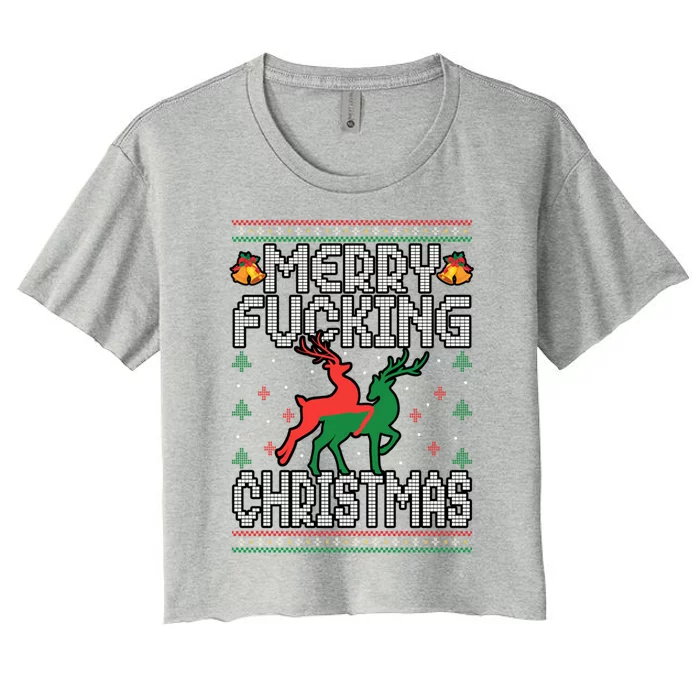 Xmas Merry Fucking Christmas Raindeer Ugly Sweater Gift Women's Crop Top Tee