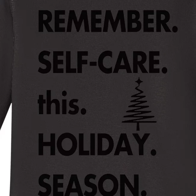 Xmas Mental Health Self Care Sayings for Holiday Season Baby Long Sleeve Bodysuit