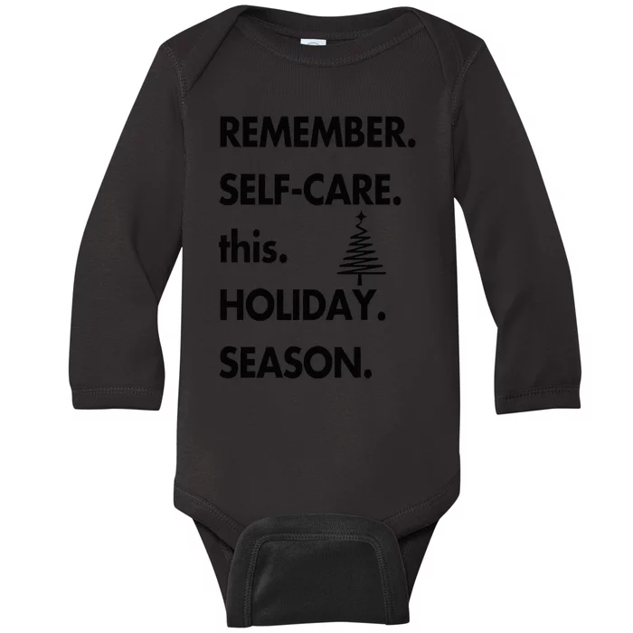 Xmas Mental Health Self Care Sayings for Holiday Season Baby Long Sleeve Bodysuit