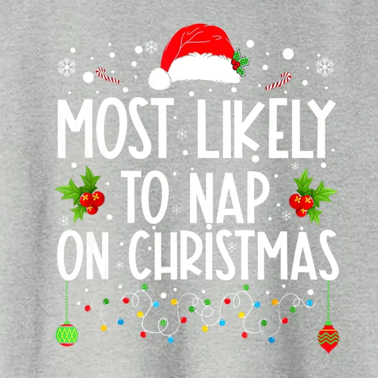 Xmas Most Likely To Nap On Funny Christmas Family Gift Women's Crop Top Tee