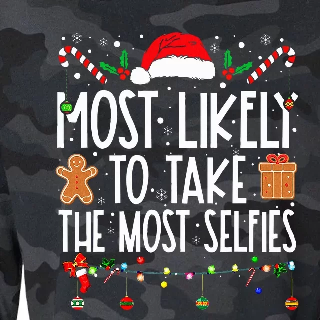 Xmas Most Likely To Take The Most Selfies Matching Family Cropped Pullover Crew