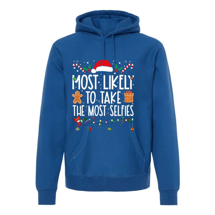 Xmas Most Likely To Take The Most Selfies Matching Family Premium Hoodie