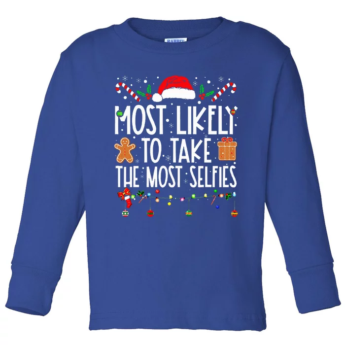 Xmas Most Likely To Take The Most Selfies Matching Family Toddler Long Sleeve Shirt