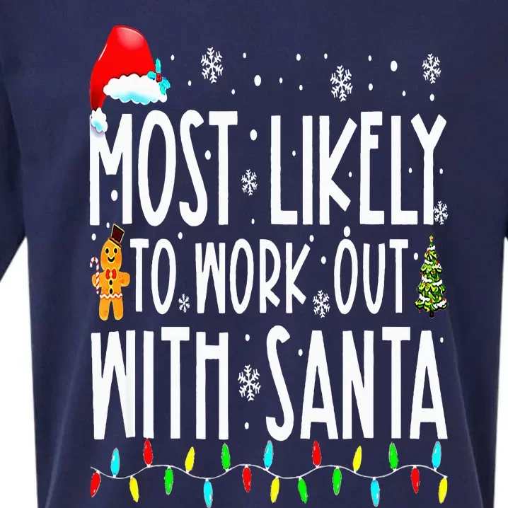 Xmas Most Likely To Work Out With Santa Family Christmas Sueded Cloud Jersey T-Shirt