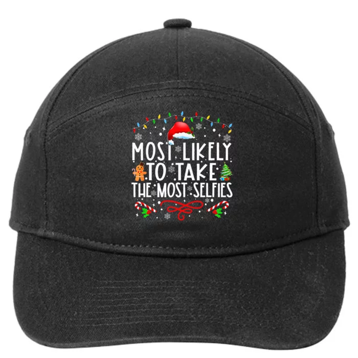 Xmas Most Likely To Take The Most Selfies Matching Family PJ 7-Panel Snapback Hat