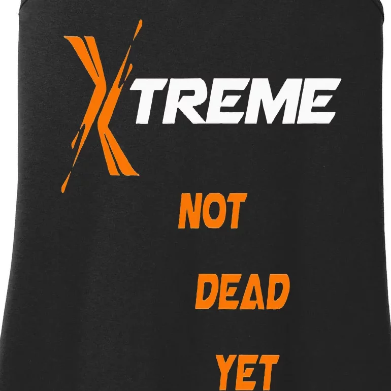 Xtreme Not Dead Yet Ladies Essential Tank