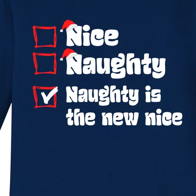 Xmas Nice Naughty Naughty Is The New Nice Christmas Santa Cool Gift Baby Long Sleeve Bodysuit