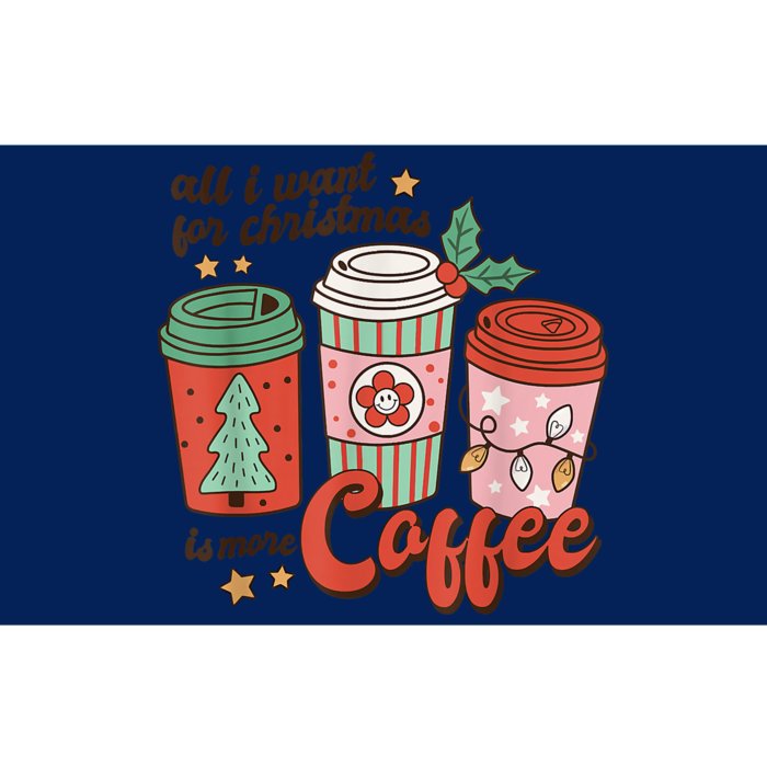 Xmas Shirt All I Want For Christmas Is More Coffee Retro Groovy Funny Bumper Sticker