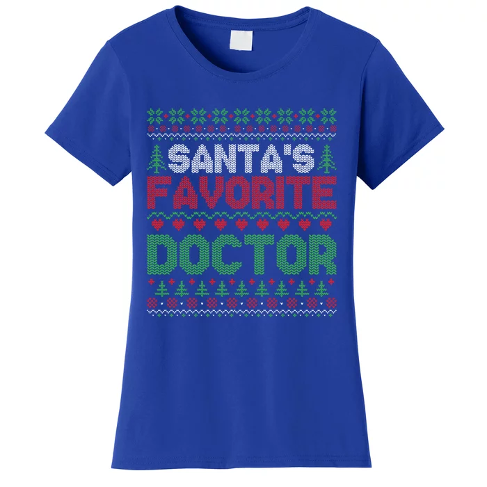 Xmas SantaS Favorite Doctor Funny Ugly Christmas Sweater Gift Women's T-Shirt