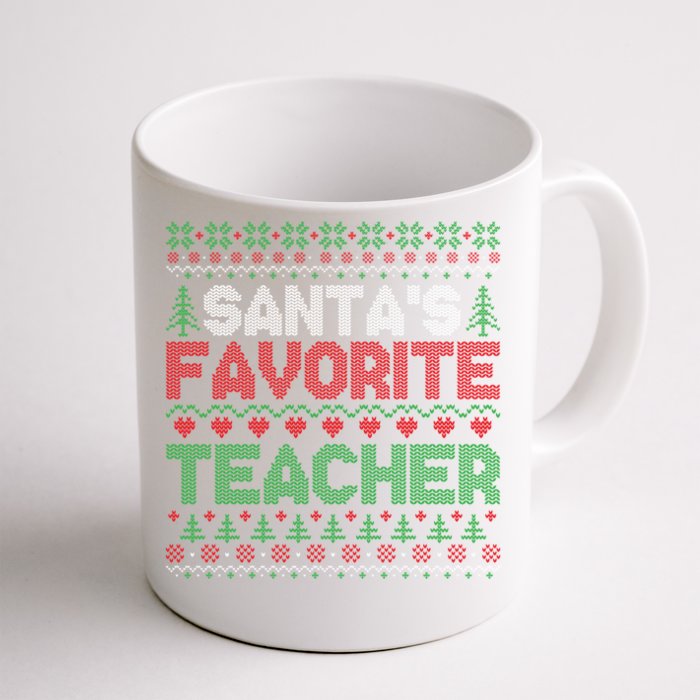 Xmas SantaS Favorite Teacher Funny Ugly Christmas Sweater Funny Gift Front & Back Coffee Mug