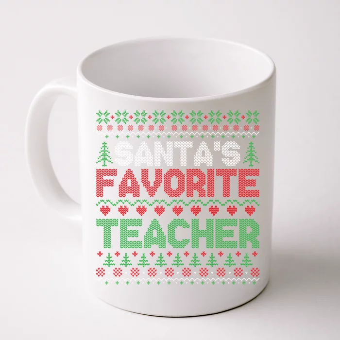 Xmas SantaS Favorite Teacher Funny Ugly Christmas Sweater Funny Gift Front & Back Coffee Mug