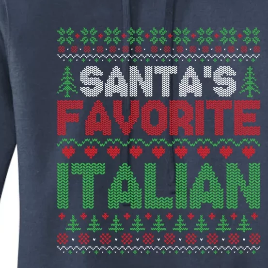 Xmas SantaS Favorite Italian Funny Ugly Christmas Women's Pullover Hoodie