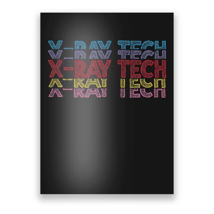 Xray Tech Rad Technician Radiologist Technologist Radiology Poster