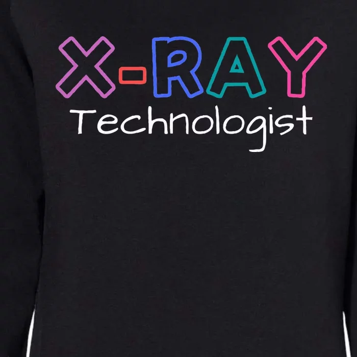 Xray Technologist Rad Tech Mri Technologist Womens California Wash Sweatshirt