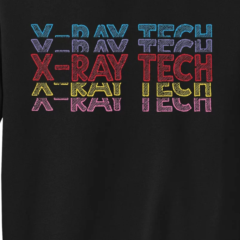 Xray Tech Rad Technician Radiologist Technologist Radiology Sweatshirt