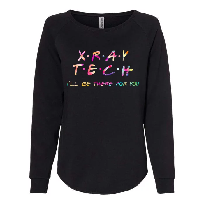 Xray Tech Radiology Funny Radiologic Technologist Tie Dye Womens California Wash Sweatshirt