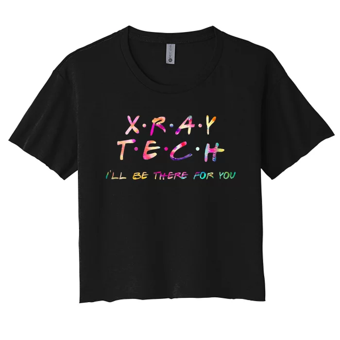 Xray Tech Radiology Funny Radiologic Technologist Tie Dye Women's Crop Top Tee