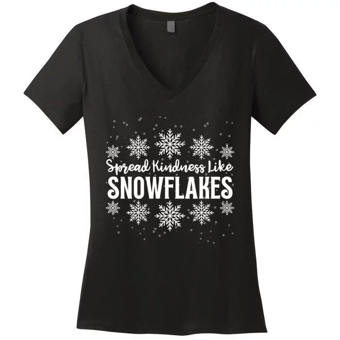 Xmas Themed Spread Kindness Like Snowflakes Merry Christmas Women's V-Neck T-Shirt