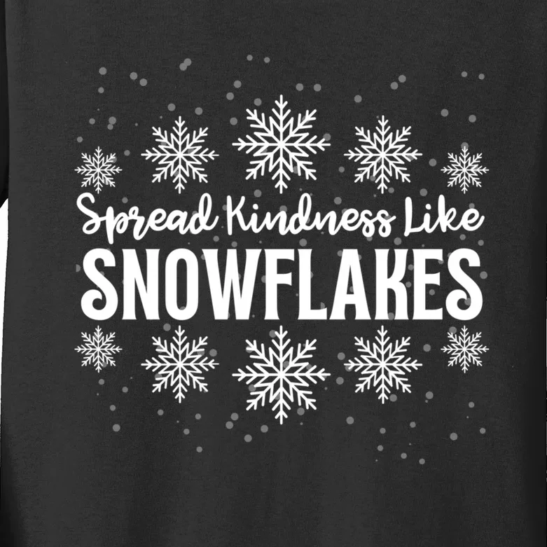 Xmas Themed Spread Kindness Like Snowflakes Merry Christmas Kids Long Sleeve Shirt