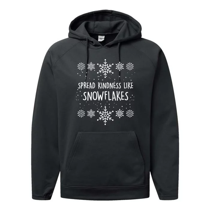 Xmas Themed Spread Kindness Like Snowflakes Merry Christmas Performance Fleece Hoodie