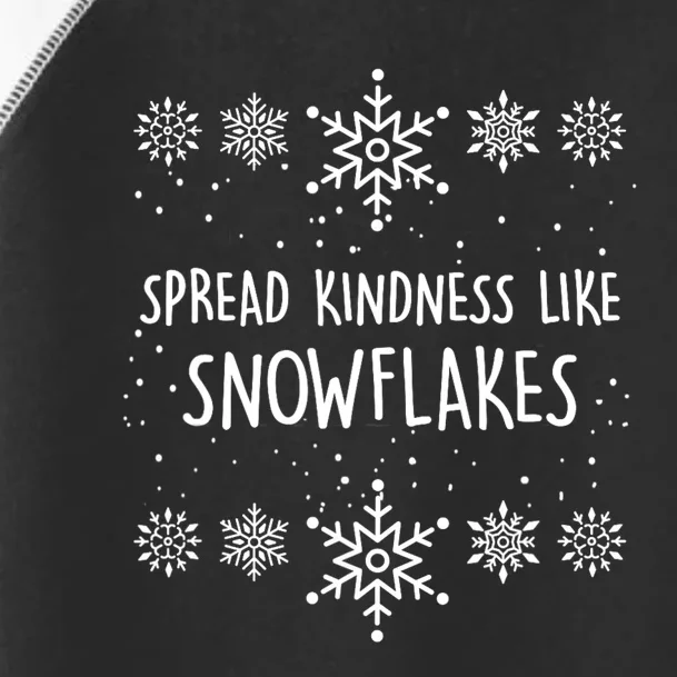 Xmas Themed Spread Kindness Like Snowflakes Merry Christmas Toddler Fine Jersey T-Shirt