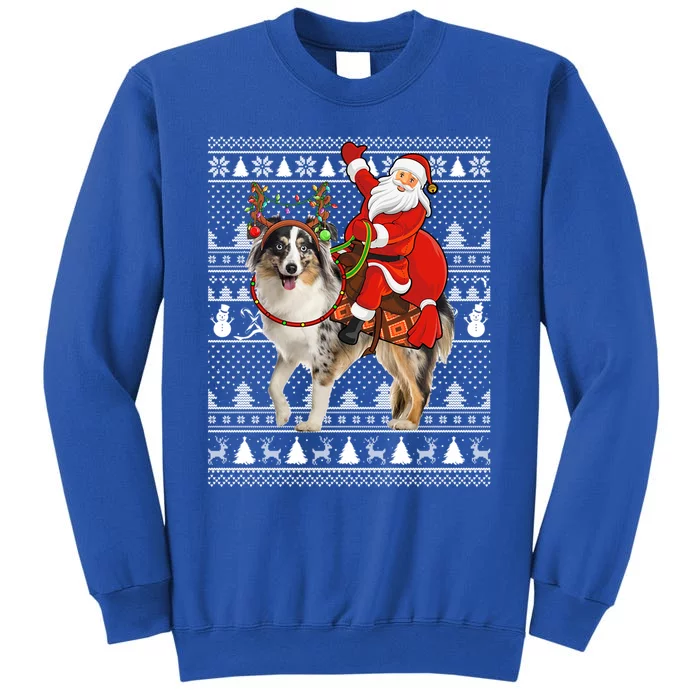 Xmas Ugly Santa Riding Australian Shepherd Dog Christmas Funny Gift Tall Sweatshirt