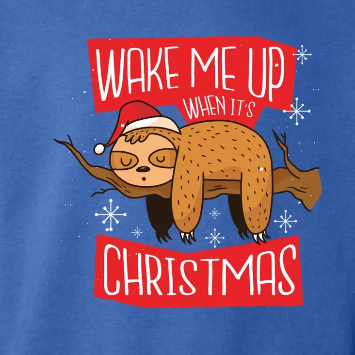 Xmas Wake Me Up When ItS Christmas Sloth Meaningful Gift Toddler Hoodie