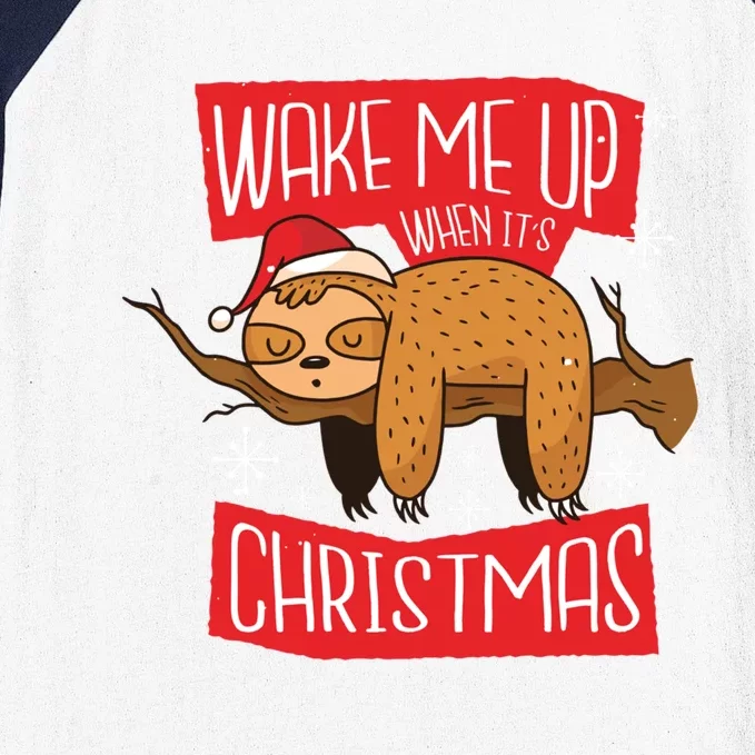 Xmas Wake Me Up When ItS Christmas Sloth Meaningful Gift Baseball Sleeve Shirt