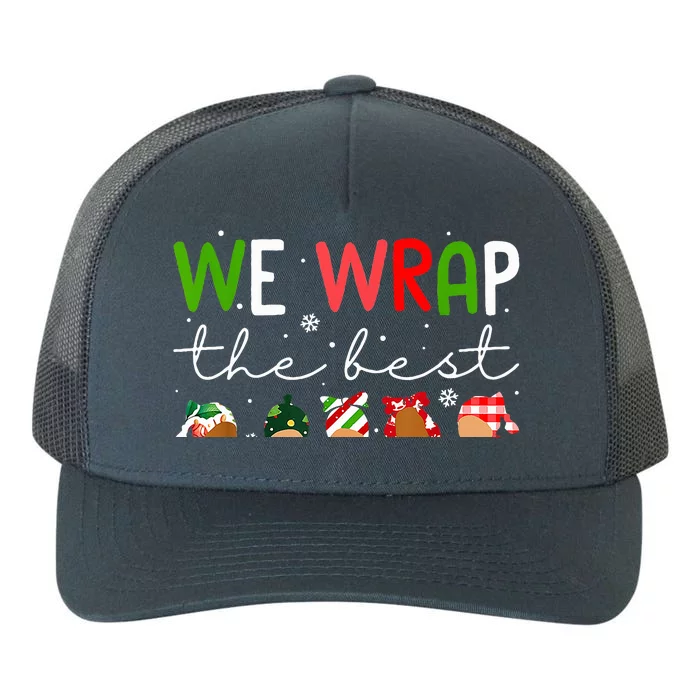 Xmas We Wrap The Best Presents L D NICU Mother Baby Nurse Yupoong Adult 5-Panel Trucker Hat