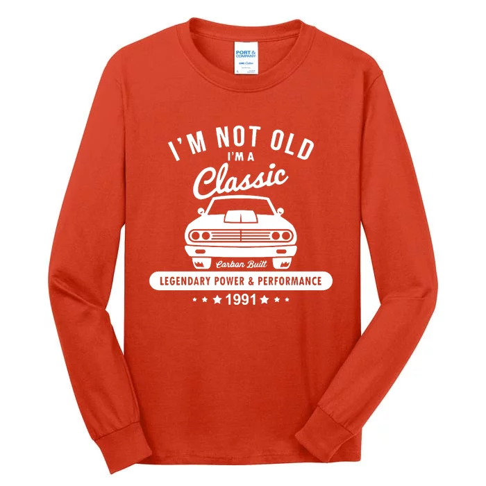 Year 1991 Car 31 Years Old Tall Long Sleeve T-Shirt